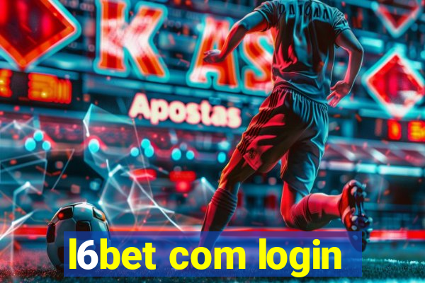 l6bet com login